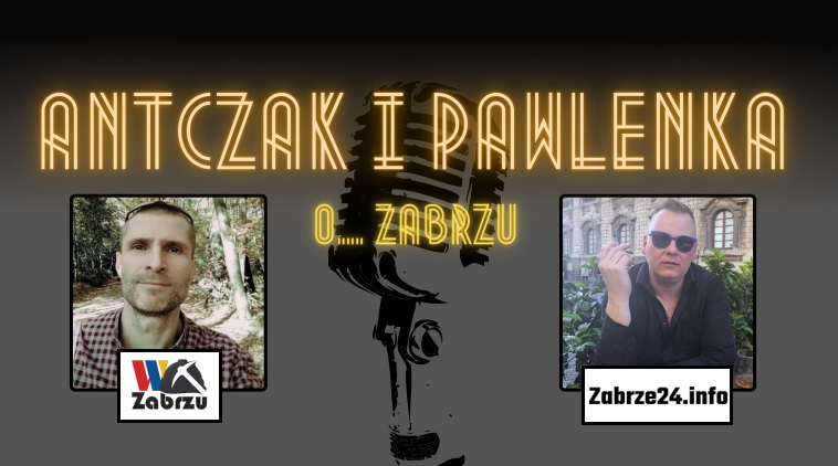 Antczak i Pawlenka o Zabrzu: odc. 2 „Górnik Zabrze”